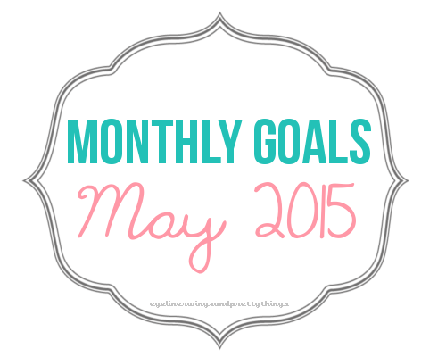 monthlygoalsmay2015