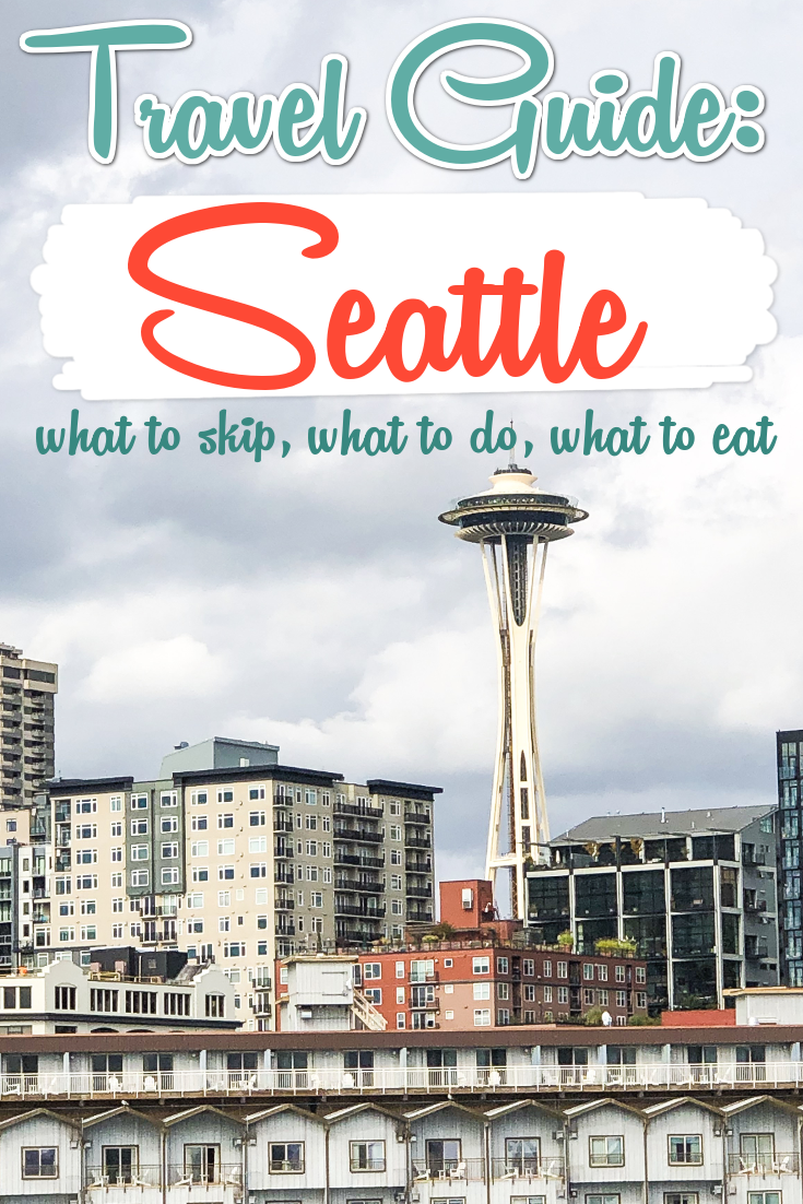 Seattle Travel Guide - tips for visiting Seattle, where to eat, what to do, places to skip // ew & pt