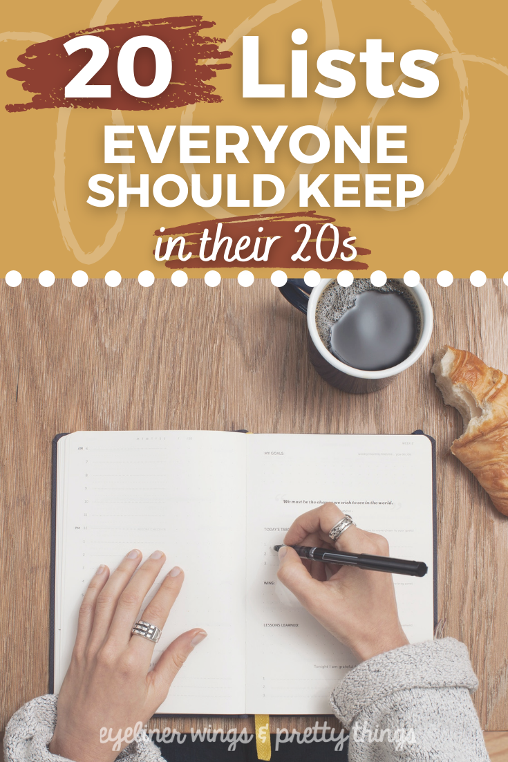 20 lists everyone should have in their 20s - ideas for lists to make to make life better and easier